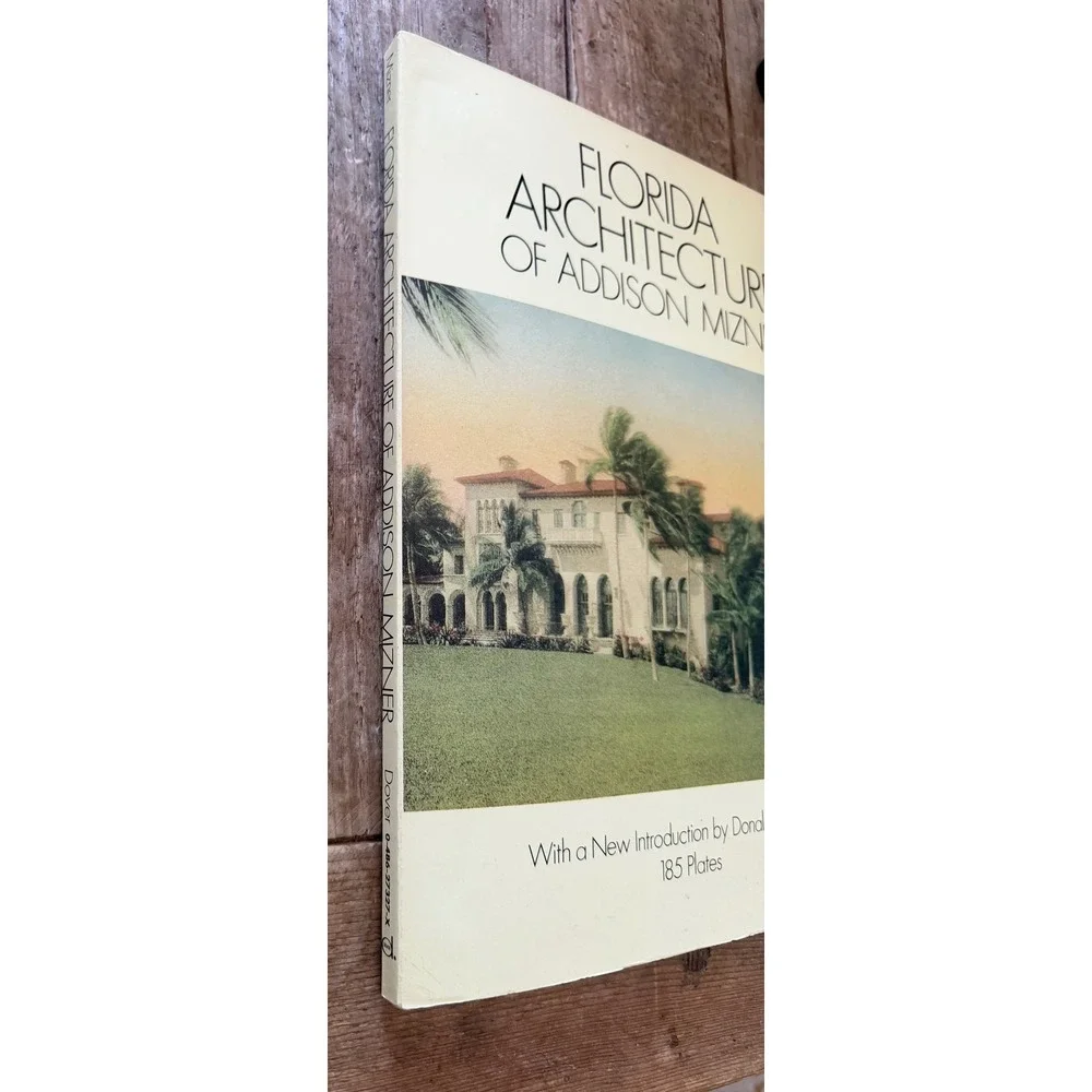 Florida Architecture of Addison Mizner Donald W Curl Dover 1992 Paperback Book
